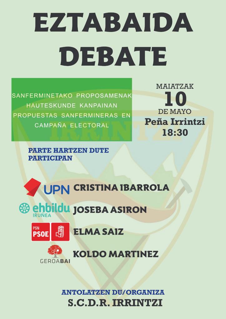 Kultura astea dela eta Cristina Ibarrola (UPN), Joseba Asiron (EHBildu), Elma Saiz (PSN) eta Koldo Martinez (GeroaBai) San Ferminetarako proposamenen inguruan eztabaidan izanen ditugu.
Por la semana cultural vamos a tener  debate político sobre las propuestas para San Fermin