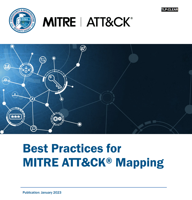 aifourhealthsec's tweet photo. Best Practices for MITRE ATT&amp;CK® Mapping
Source: Cybersecurity and Infrastructure Security Agency (CISA) 
https://t.co/Mw4Qv4d3ln https://t.co/AN1dN6E6gx