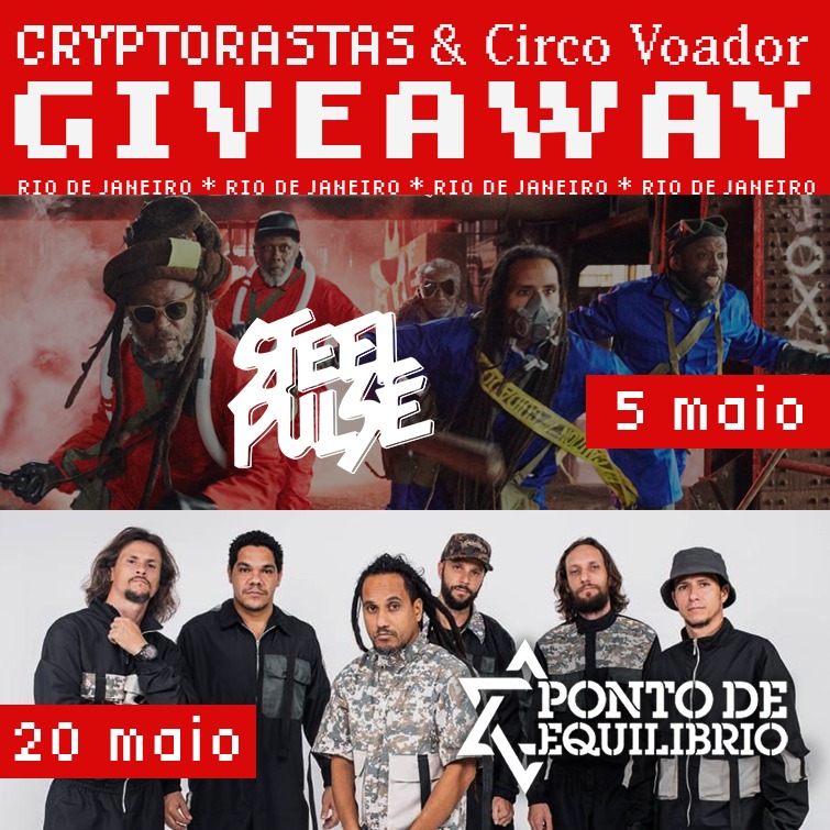 CryptoRastas family in Rio:
temos 2 ingressos pro <a href="/steelpulse/">Steel Pulse</a> amanhã no <a href="/circo_voador/">Circo Voador</a> 
e 2 pro <a href="/PontoOficial/">Ponto de Equilíbrio</a> tb no Circo, 20  maio
para ganhar:
1) RETWEET
2) SIGA <a href="/cryptorastas/">CryptoRastas</a> <a href="/steelpulse/">Steel Pulse</a> <a href="/PontoOficial/">Ponto de Equilíbrio</a> e <a href="/circo_voador/">Circo Voador</a> 
3) marque 1 amigx nos comentários
4) ter NFTs CryptoRastas