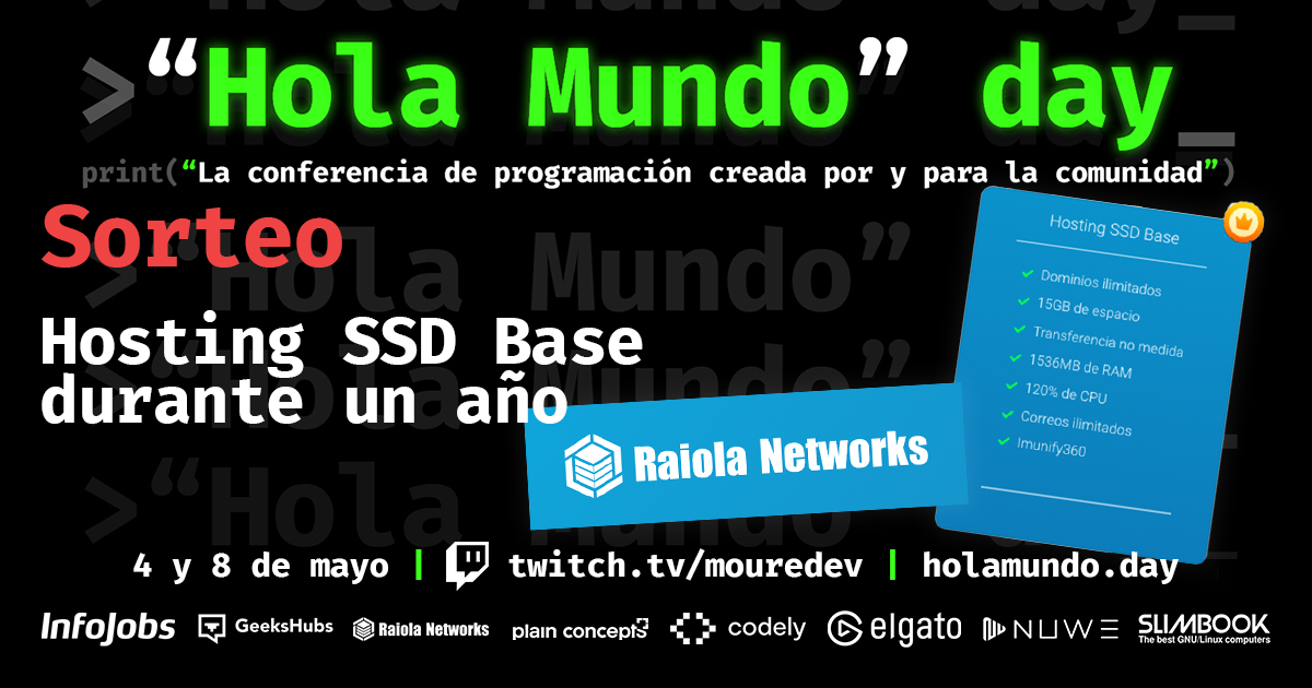MoureDev's tweet photo. ¡Sorteo para celebrar el #HolaMundoDay!

Un año de "Hosting SSD Base" de Raiola Networks

Participa:
1️⃣ Sigue a @RaiolaNetworks 
2️⃣ Sigue a @MoureDev 
3️⃣ Like + RT

🌐 Válido todo el mundo
🗓️ Resultados el 8 de mayo durante el evento principal https://t.co/J0cLnRxqTQ