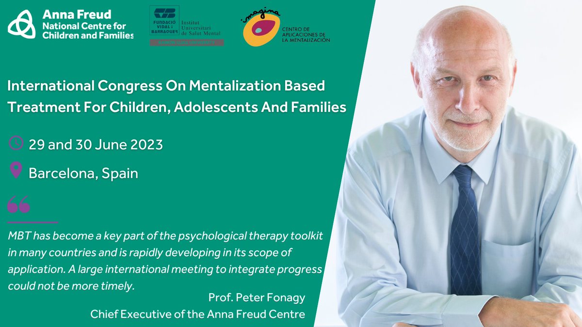annafreuduk's tweet photo. Join us for the International Congress on Mentalization Based Treatment in Barcelona this June to hear @PeterFonagy  &amp; other experts share groundbreaking developments in MBT work with children, adolescents &amp; families from clinical practice &amp; research: https://t.co/DppRRFH7HI https://t.co/lSGfFE3V1j