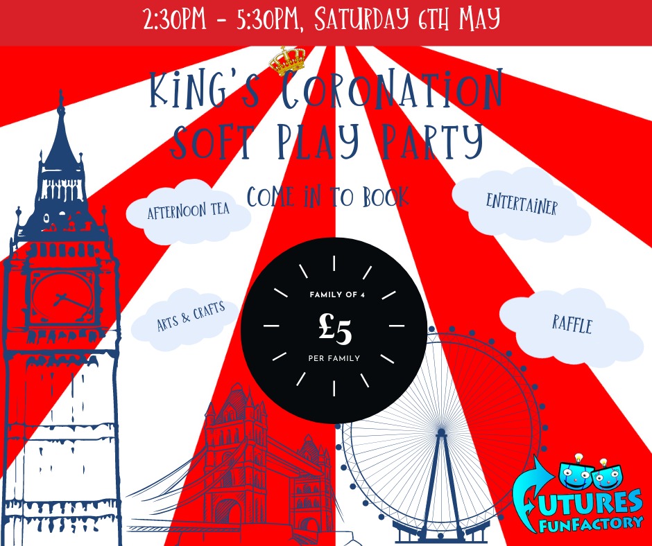 MarshFarmFuture's tweet image. Come to Futures Fun Factory to celebrate the coronation of King Charles III in style 👑 We will have soft play, arts and crafts, a magician and balloon modeller and all for just £5 per family of 4.  #MFFcommunity #thingstodoinluton #LutonKids #LutonFamilies