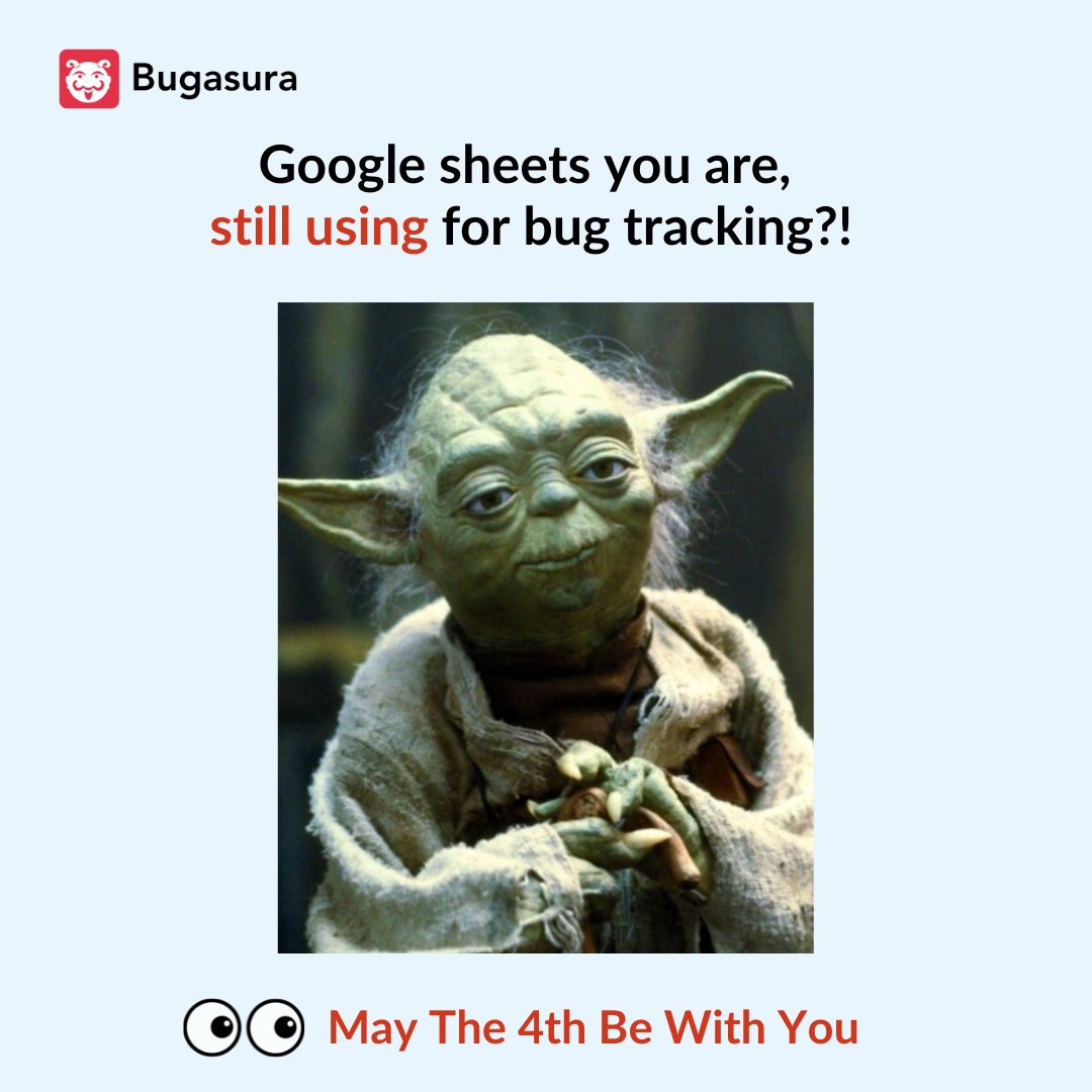 bugasura's tweet photo. Even the force can't save you from those endless @googlesheets rows and columns!
Switch to a smarter way to #closebugsfaster with https://t.co/QcX7eh5BOK
#MayThe4thBeWithYou https://t.co/C5py5iP1Tg