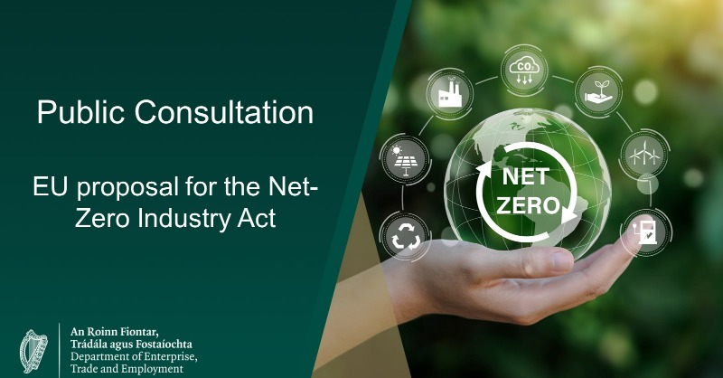 DeptEnterprise's tweet photo. DETE is conducting a public consultation on the @EU_Commission proposal for the Net-Zero Industry Act.

Submissions should be emailed to industrialpolicy@enterprise.gov.ie

The closing date for receipt of submissions is noon Tuesday 23 May

#HaveYourSay 👇