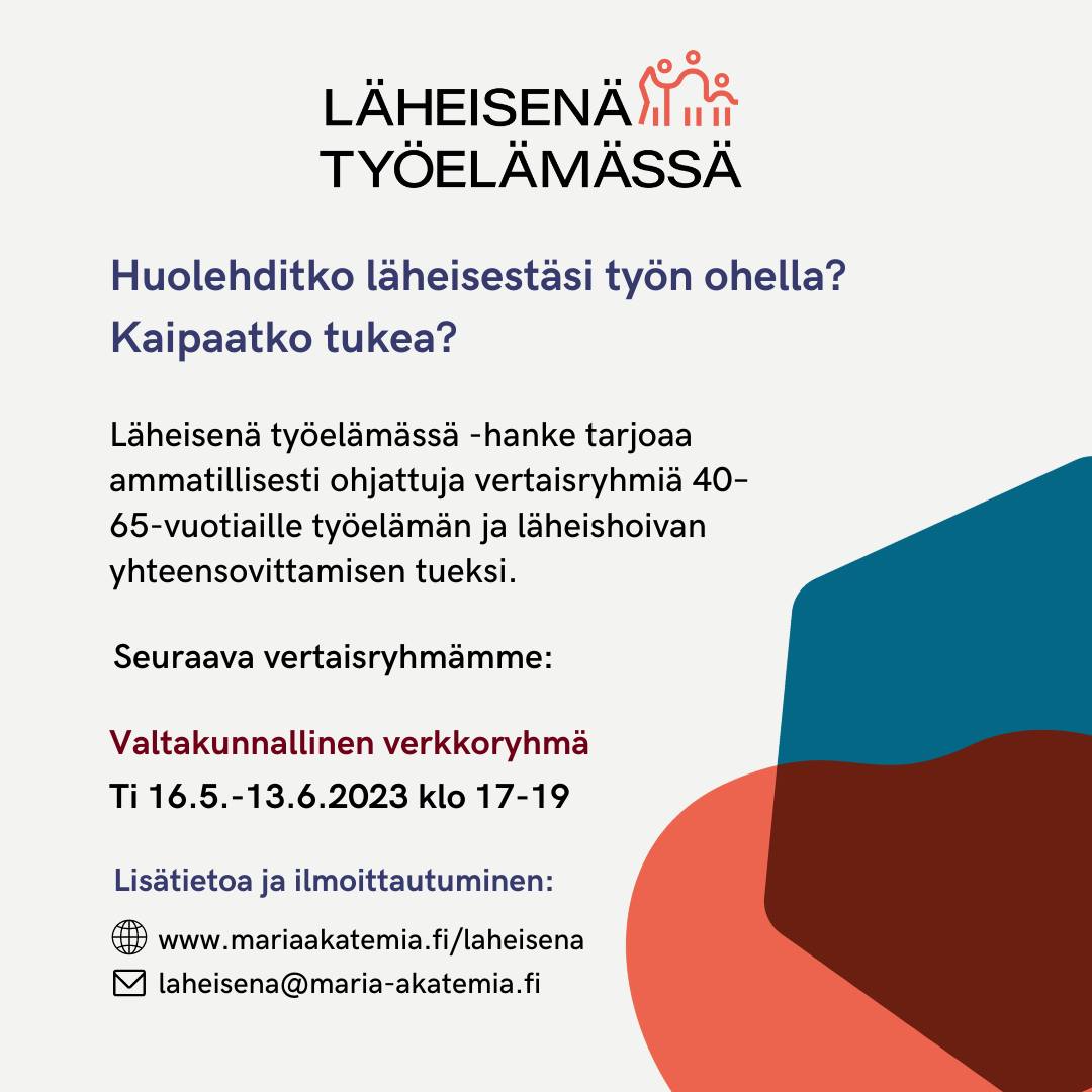 Huolehditko läheisestäsi työn ohella? Kaipaatko vertaistukea? Vielä mahtuu mukaan seuraavaan #LäheisenäTyöelämässä -hankkeen 16.5. alkavaan verkkoryhmään. Kiinnostuitko? Laita pikaisesti viesti:  laheisena@maria-akatemia.fi miinasillanpaa.fi/hankkeet/lahei… #läheishoiva #työssäjaksaminen