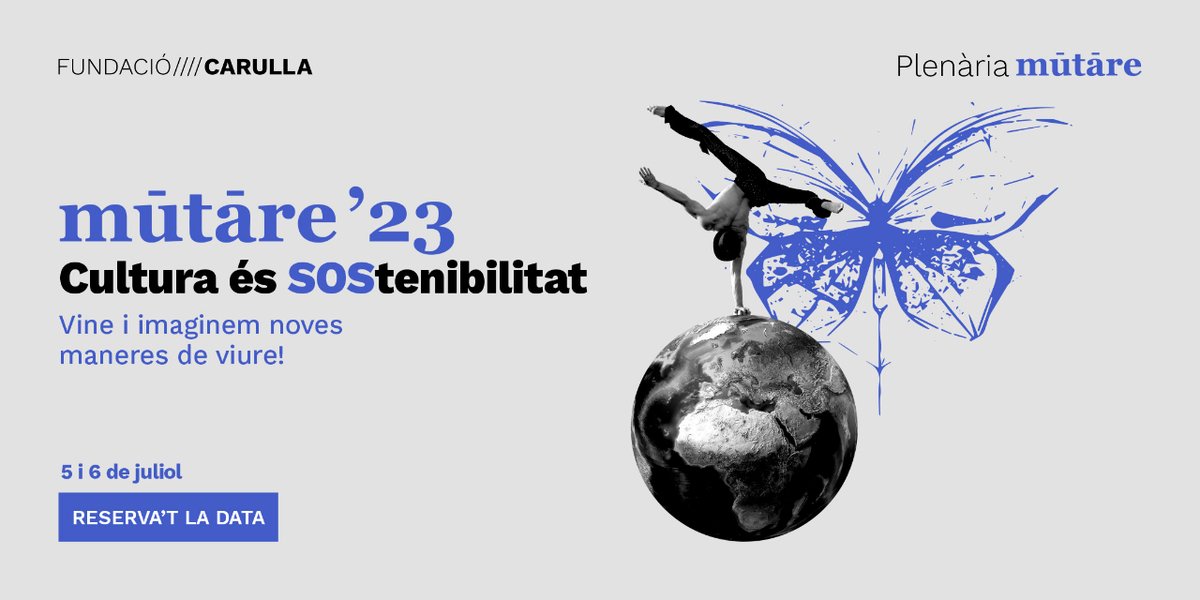 FundacioCarulla's tweet photo. [MUTARE] 🦋 Ja tenim data! Reserva't el pròxim 5 i 6 de juliol per donar ales a la #sostenibilitat amb el poder de les #arts! Des de la #cultura, la #llengua, el #territori i la #cohesióSocial. 

📆 5 i 6 de juliol
🌎 Vine i imaginem noves maneres de viure! 

#comunitatMutare https://t.co/3XO6x1lBYh