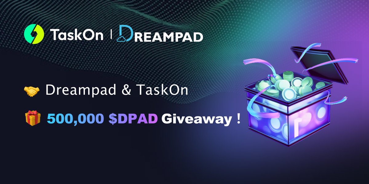 🤩 Don't miss <a href="/taskonxyz/">TaskOn | Ultimate Web3 Community Growth Platform</a> x <a href="/Dreampad_org/">DREAMPAD.ORG</a> special #Giveaway!  

🎁 500,000 $DPAD for lucky winners 
⏰ May 4th, 10:00 - May 14th, 10:00 (UTC)   

Act Now👇
taskon.xyz/campaign/detai…  

#Crypto #IDO #Web3 #Airdrop