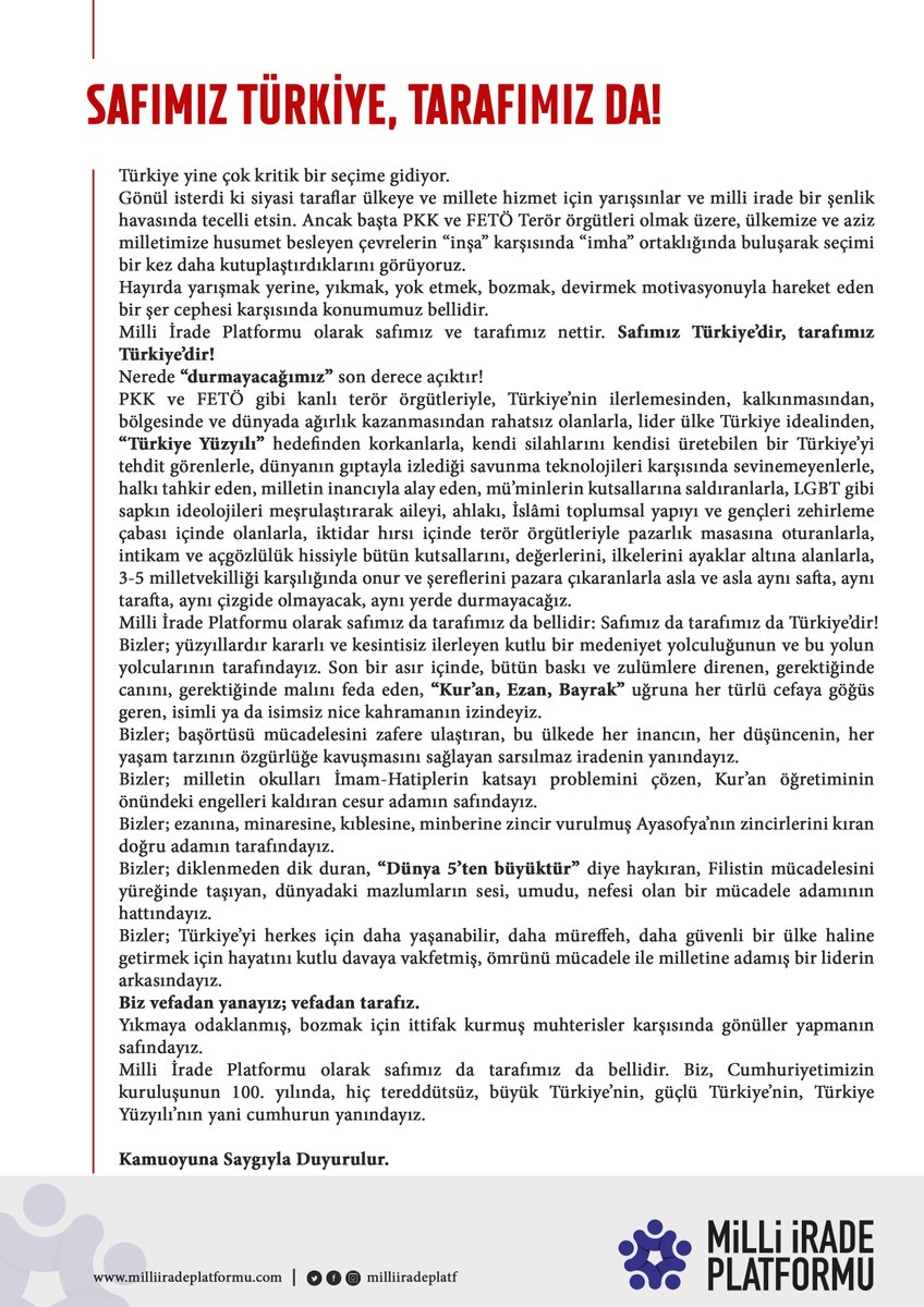 SAFIMIZ TÜRKİYE, TARAFIMIZ DA!

Milli İrade Platformu olarak safımız ve tarafımız nettir. Safımız Türkiye’dir, tarafımız Türkiye’dir!