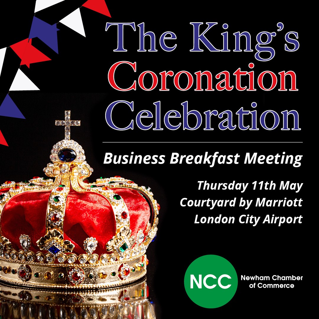 Newhamchamber on Twitter "To mark the King’s Coronation, join us for a