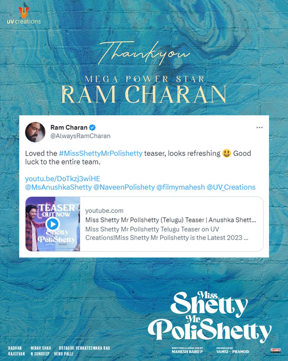 Thank you @AlwaysRamCharan Garu for your kind words♥♥ #MSMPTeaser - youtu.be/DoTkzj3wiHE Delighted that you loved our #MissShettyMrPolishetty teaser🤗 @MsAnushkaShetty @NaveenPolishety @filmymahesh @radhanmusic #NiravShah #RajeevanNambiar #KotagiriVenkateswararao