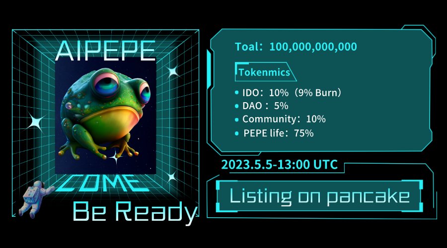Exciting news！
I'm ready to go to the moon.🚀
Launch with my WB3 friends.🥳

🔥Info:
💎Dex: pancake
💎Time: 5th May 2023 at 13:00 UTC

My contract address will be posted on official channel stay tuned.😘
#AIPEPE #PEPE #pancake #MEME #launch