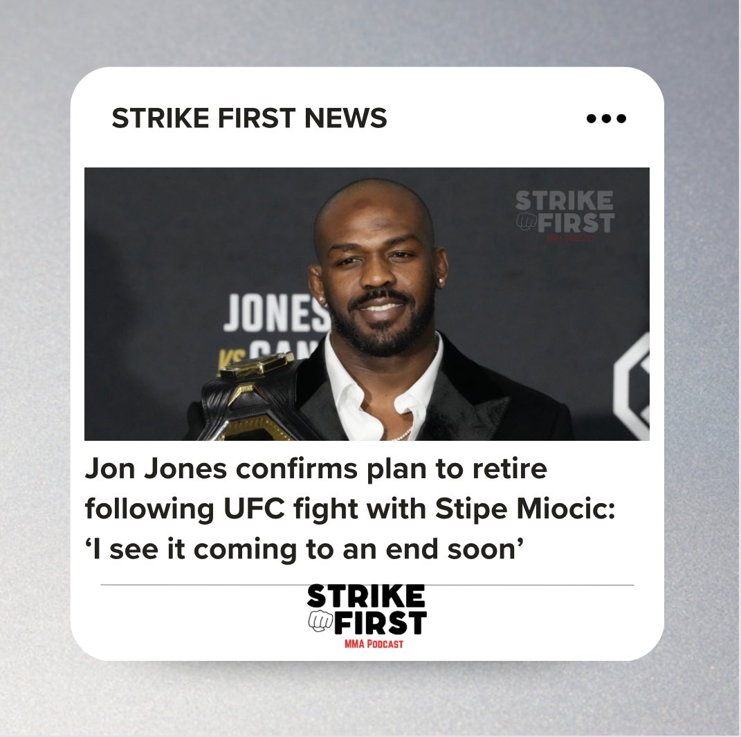 Strike1stpod's tweet photo. Undisputed UFC heavyweight champion, Jon Jones has confirmed plans to retire from active competition ahead of an expected title defense against Stipe Miocic later this year, explaining how he can see the end of his competitive career on the horizon. https://t.co/jVsTohb8SG