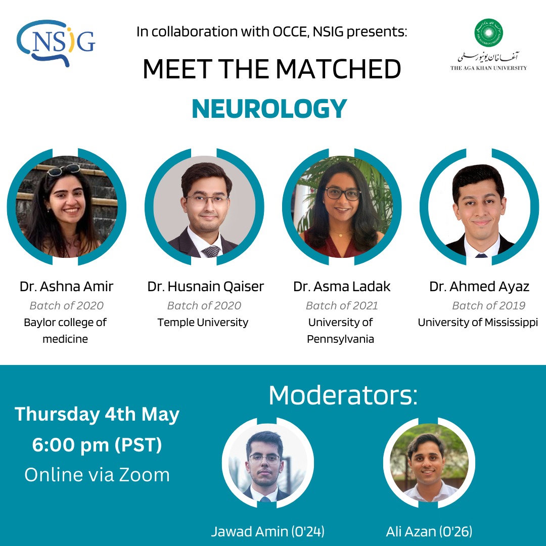 Calling all aspiring neurologists out there! Don't miss our 'Meet the Matched' event today from 6-7 pm PKT, where you'll have the chance to connect with AKU alumni who recently matched into this field. Get ready for an informative and engaging session!

*Open to AKU students only