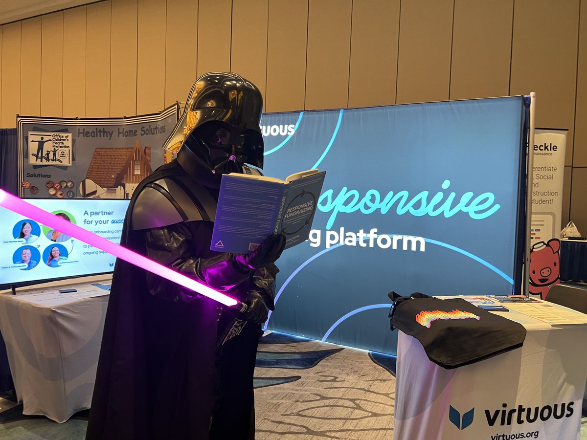 "You can't stop change, any more than you can stop the suns from setting" - Shmi Skywalker. 

Darth Vadar stopped by the Virtuous booth  to reconnect with his Jedi origins. The way of responsive fundraising. 

May the Fourth Be With You!