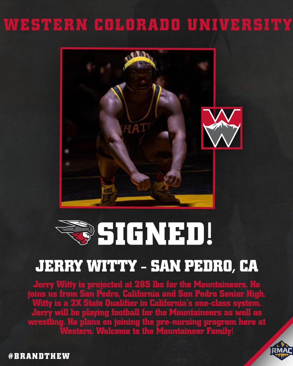 Red Tornado, help us welcome Jerry Witty to the Mountaineer family! Witty is a 2X state qualifier for San Pedro HS in California. Jerry will be a dual-sport athlete as he plans on playing football as well. Witty will wrestle heavyweight for the Mountaineers! #BrandTheW