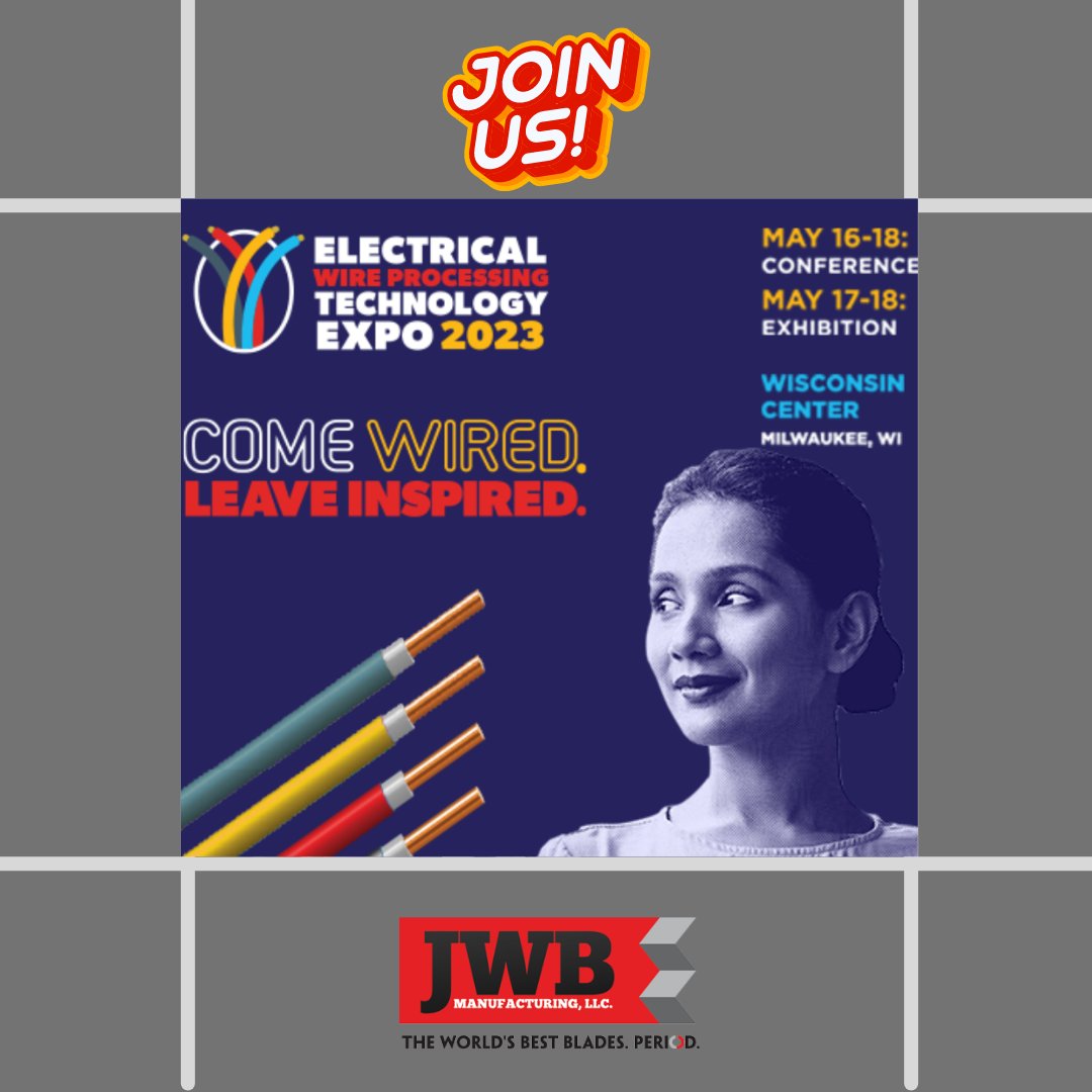 BladesbyJWB's tweet image. The Electrical Wire Processing Technology Expo will bring the #wireharness, #wire and #cableprocessing industries together May 17-18. Milwaukee. JWB Manufacturing will be attending! Visit us for the World&apos;s Best Wire Cutting and Stripping Blades

Shop Now: bit.ly/JWBMKETradeShow