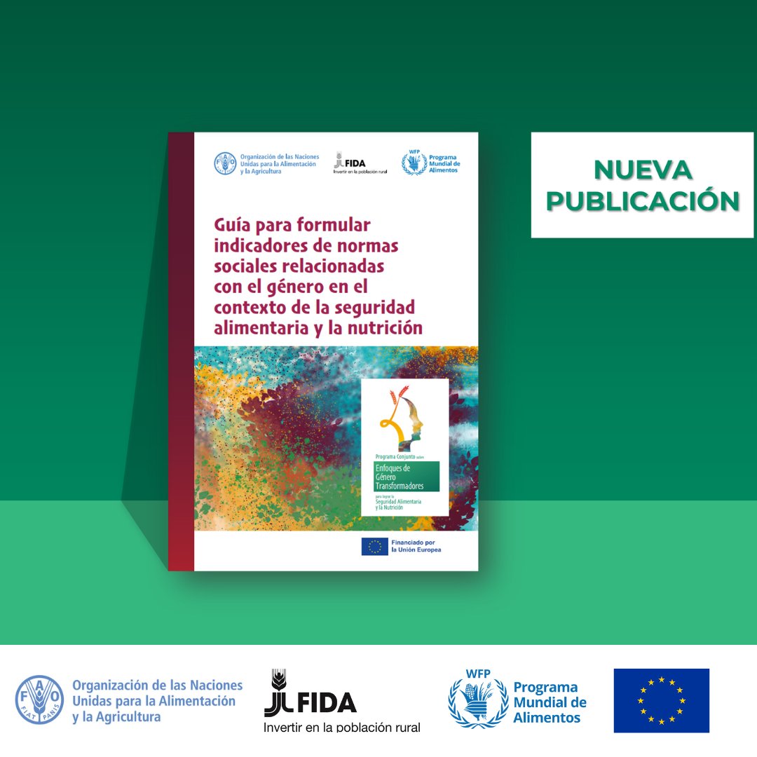 FAOEcuador's tweet photo. 📢Ahora disponible en español❗️

El Programa Conjunto sobre #EnfoquesdeGéneroTransformadores de @FAOenespanol @WFP_es @IFADespanol publica su Guía para formular indicadores de normas sociales de género en contextos de seguridad alimentaria y nutrición.

📈https://t.co/4DQvxze7gq https://t.co/kPyocZ78pk