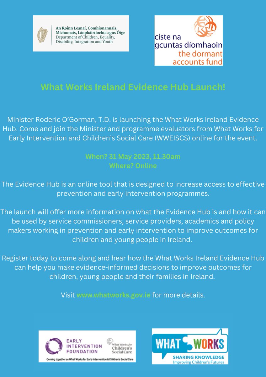 WhatWorksIrl's tweet image. Come join Minister @rodericogorman and programme evaluators from @whatworksCSC online for the launch of the new #WhatWorks Ireland Evidence Hub on 31 May. Find out more about how to register here: rb.gy/aldcn