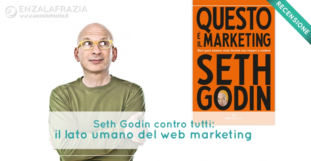 Seth Godin ha fatto delle dichiarazioni scioccanti sul mondo dei social network.
Le vere teorie di Godin sono quanto di più distante dal titolo dell’intervista!
Leggi la mia recensione del libro "Questo è marketing": enzalafrazia.it/seth-godin-mar…