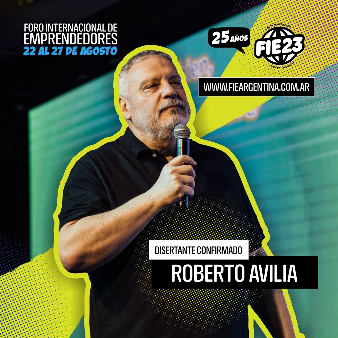 fieargentina's tweet photo. ¡Roberto Avilia es el primer disertante confirmado para el FIE 2023! 🤩

¡No pierdas la oportunidad de escucharlo en vivo! Y para conocer más sobre él y sus actividades, visitá su sitio web en https://t.co/OErpHfWTEf https://t.co/4LbcrZcmVT