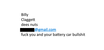 How do you really feel Billy??

This wonderful human took the time to submit an EVAdoption inquiry form.

I guess he feels much better now.  Thanks to Billy, I will no longer be writing about EVs or producing analysis about the industry. Thanks for straightening me out Billy!