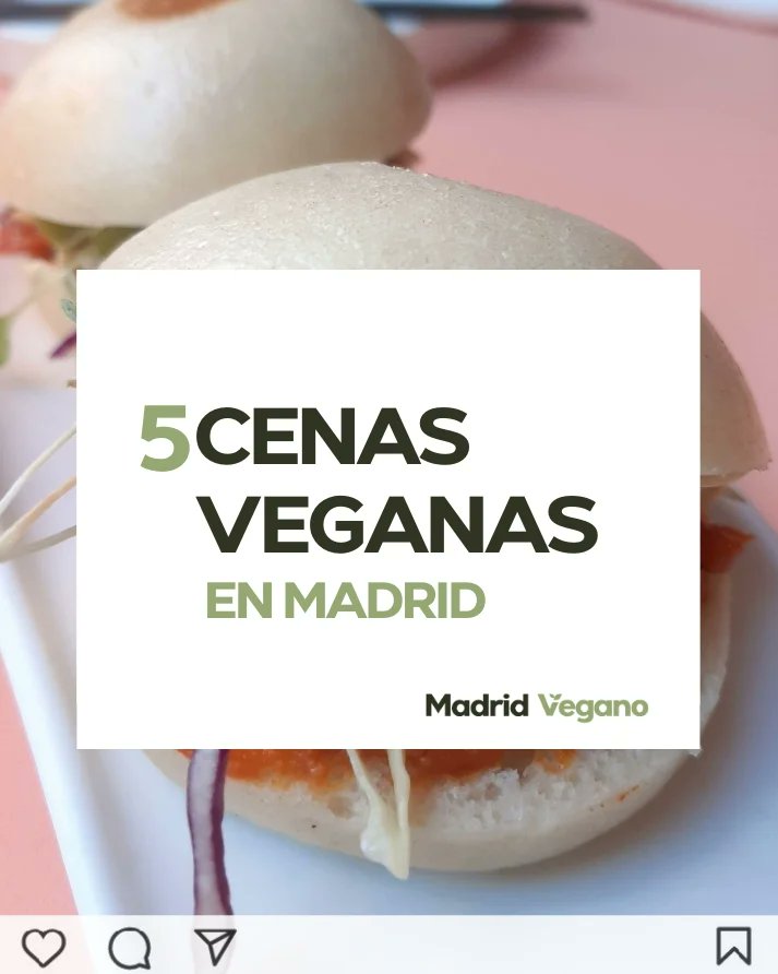 madrid_vegano's tweet photo. 📢 5 CENAS VEGANAS en MADRID ciudad 🍽🌱

🌿 Dale un ❤ si te gusta el plan.

#Madrid #MadridVegano #vegansofspain #veganosmadrid #comidavegana #cena https://t.co/RtvrVGXWSQ