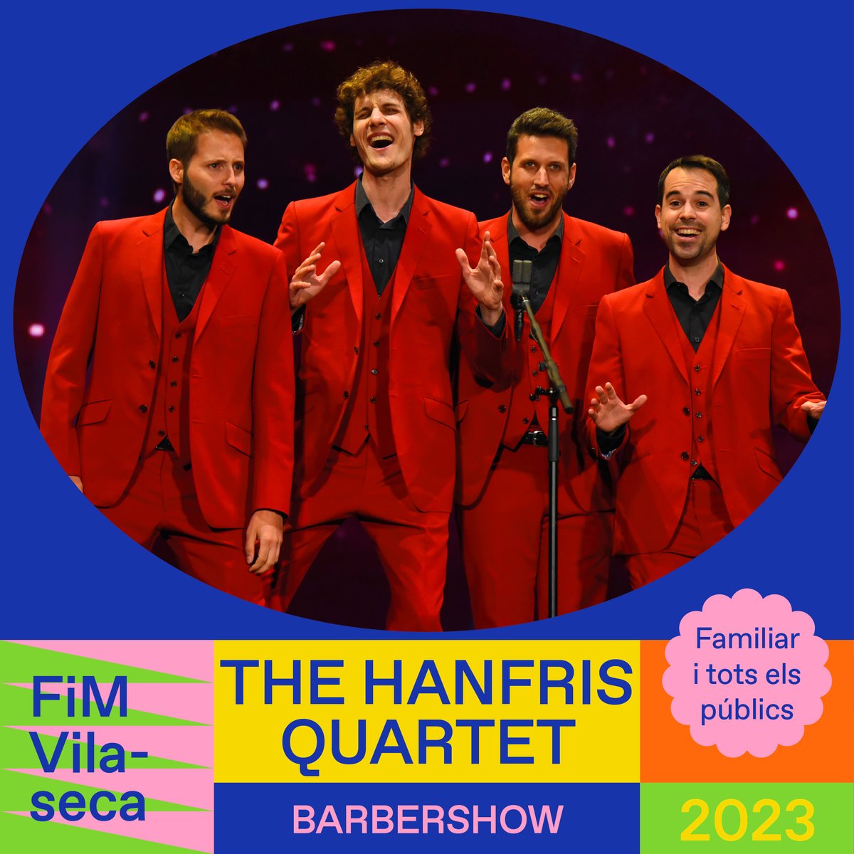 #FiMFamiliar🧩<a href="/HanfrisQuartet/">The Hanfris Quartet</a> a les 21:15h. 
Espectacle: ‘Barbershop’
TTP +5anys
Reserva d’entrades:
fim.koobin.cat/barbershow
Durada: 60'
Espai: Celler de Vila-seca.