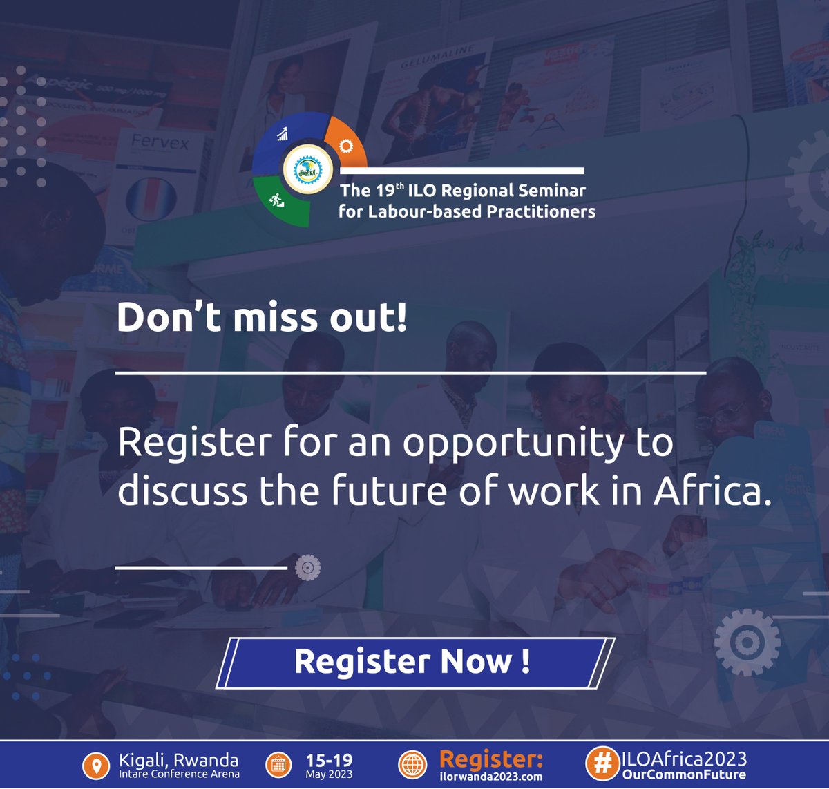 RwandaLabour's tweet photo. 💺Have you reserved your place yet?

⏲️Tomorrow is the deadline to register for the upcoming @ILO Regional Seminar for Labour-based Practitioners.

📌Register to attend: https://t.co/e0UVUQjDz2
🗓️15-19 May 2023
📍 Kigali, 🇷🇼 @IntareArena 

#ILOAfrica2023 #OurCommonFuture https://t.co/IjsXeRxp4B