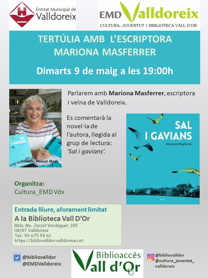 El pròxim dimarts 9 de maig a les 19h, al #grupdelectura tindrem tertúlia amb l'escriptora i veïna de #Valldoreix, Mariona Masferrer <a href="/Marionamasf/">Mariona Masferrer</a>, qui ens parlarà de la seva novel·la 'Sal i gavians'. Entrada lliure, aforament limitat! 📖🙌 Org. <a href="/EMDValldoreix/">EMD de Valldoreix</a>