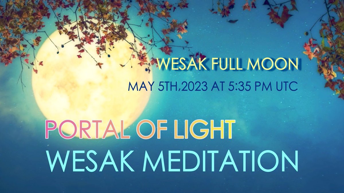 Rakiaikar's tweet photo. #WesakFullMoon #Meditation on May 5th at 5:35 pm UTC

This will assist in further expansion and grounding of energies of the #PortalofLight after the main activation.

The exact time for many time zones:
https://t.co/v7Nrhl9dCM

Guided audios:
https://t.co/3f2HW4ftuQ https://t.co/QhaCltU40i