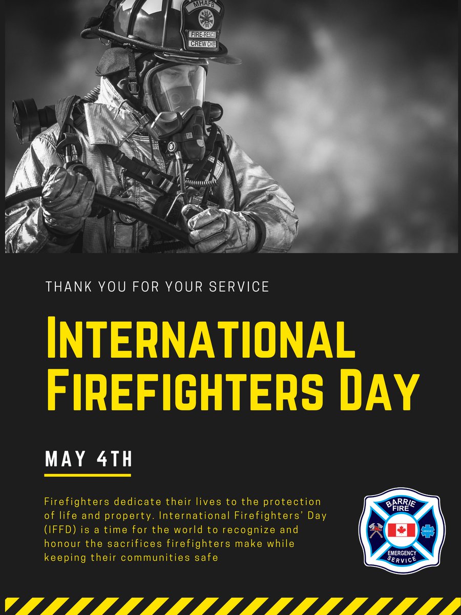 Barrie_Fire's tweet photo. May 4th is International Firefighters Day. Firefighters dedicate their lives to the protection of life and property. International Firefighters Day is a time for the world to recognize and honour the sacrifices firefighters make while keeping their communities safe. https://t.co/Z5A0PQ9Pci