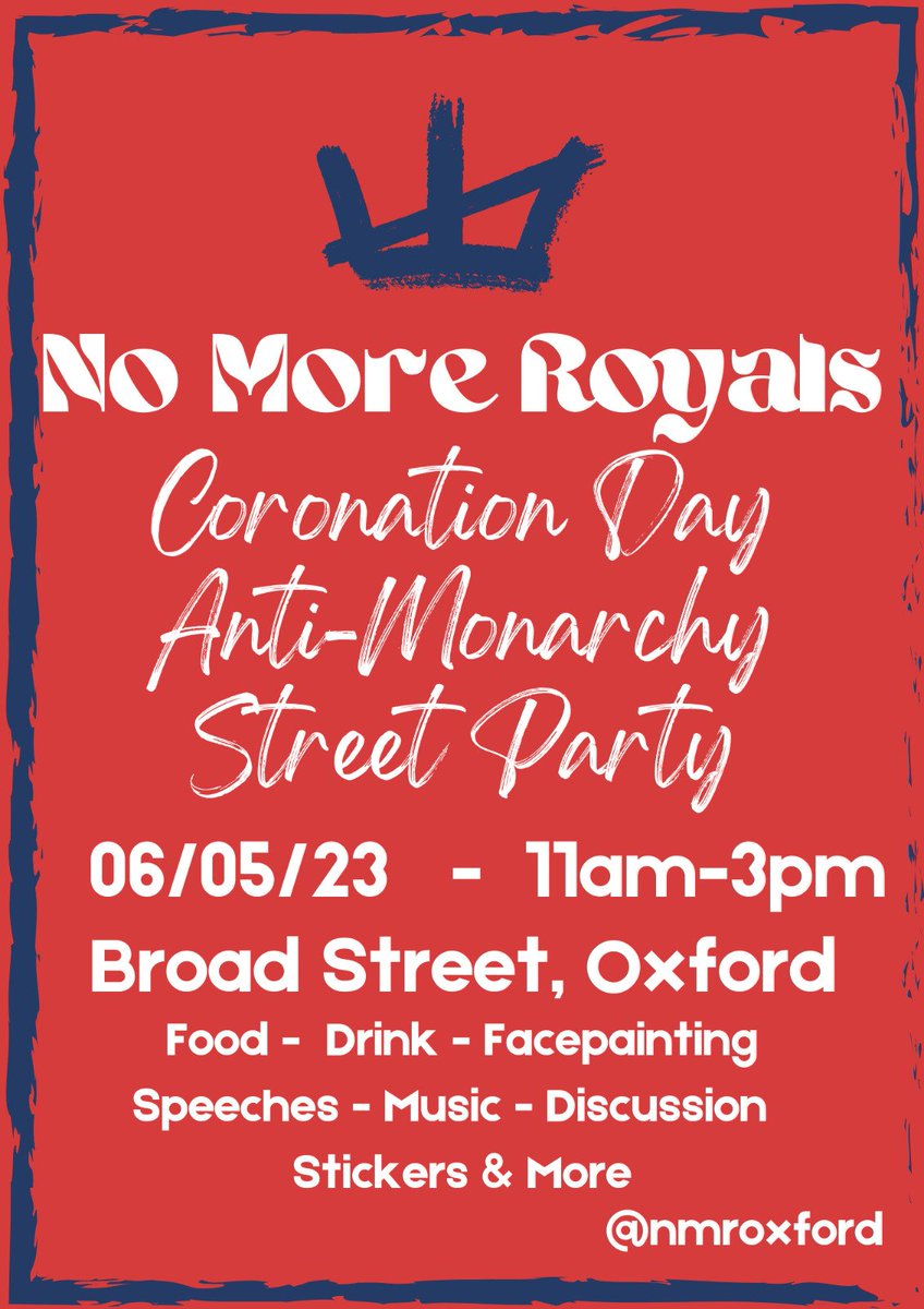Reminder to come to Broad Street from 11am-3pm THIS SATURDAY for our coronation day anti-monarchy street party !! Invite your friends and share this invite as widely as you can !!