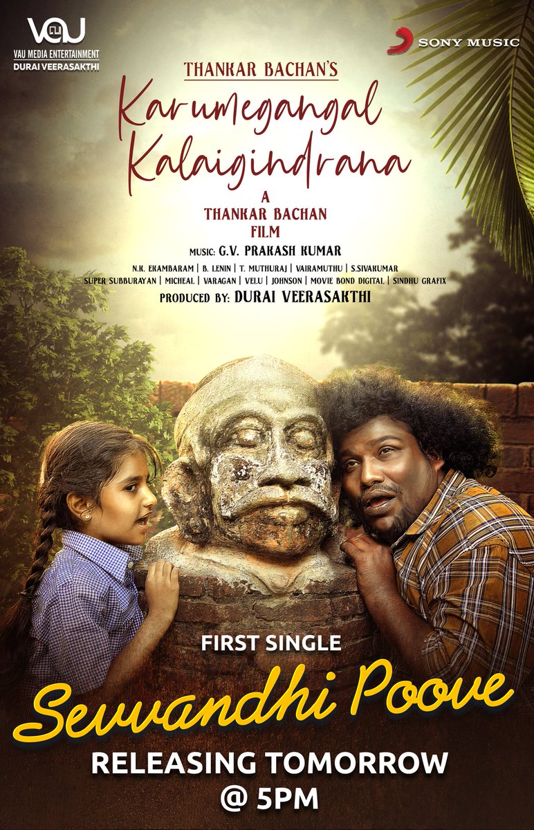 FilmyFlex's tweet photo. #filmyflex :- First Single #SevvandhiPoove from @thankarbachan's #KarumegangalKalaigindrana releasing tomorrow 5 pm
A @gvprakash Musical
@VAU_Media #DuraiVeeraSakthi @offBharathiraja @menongautham @AditiBalan @iYogiBabu @Vairamuthu #NKEkambaram @SonyMusicSouth
@johnsoncinepro https://t.co/hz8u3fwU7e
