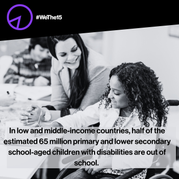 WeThe15's tweet image. Education is a human right but not everyone has access to free education. People with disabilities are particularly at risk of being left behind. 

Let's break down these barriers that keep us apart. 

#WeThe15 #PersonsWithDisabilities