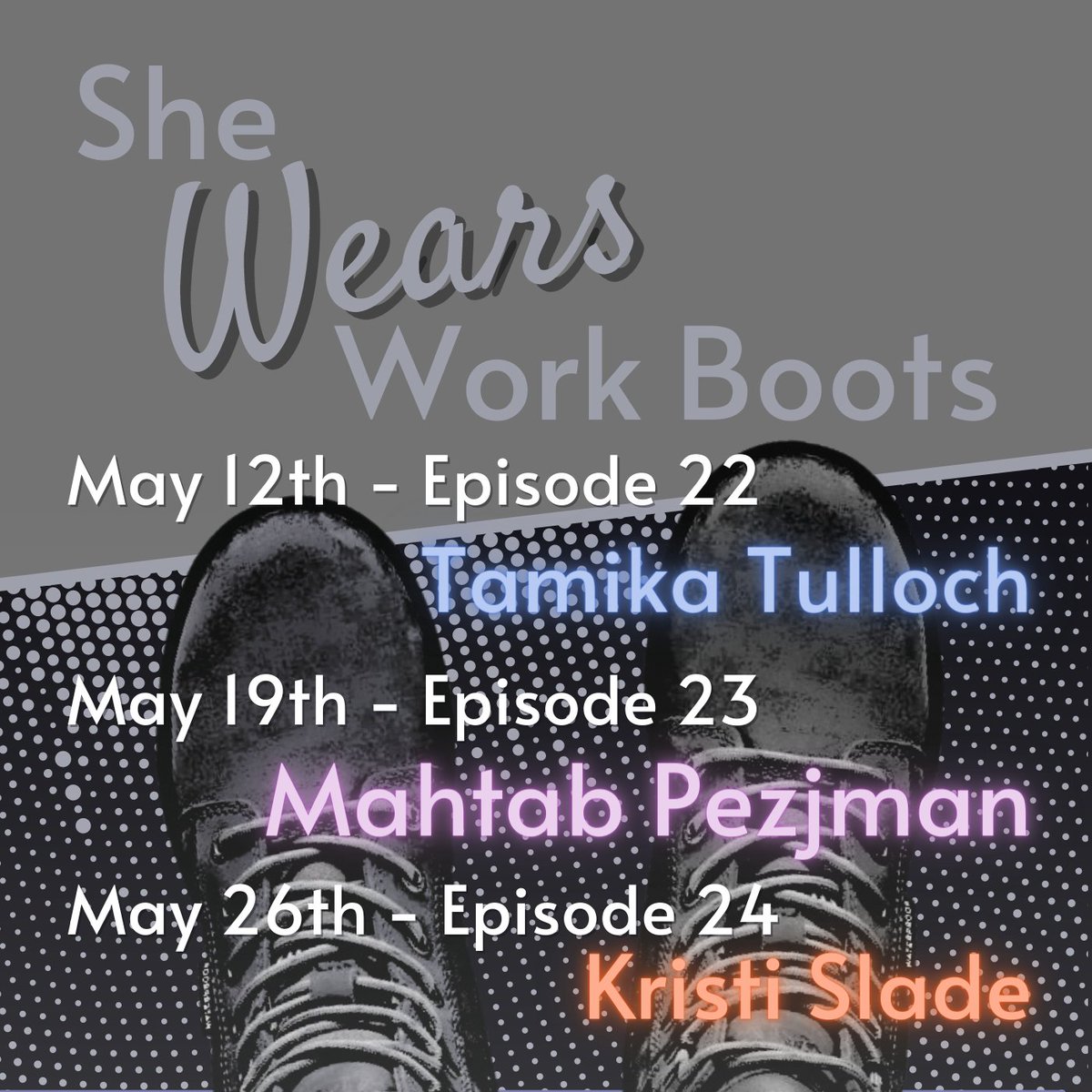 She Wears Work Boots (@shewearswb) on Twitter photo 🎙️Join us for some inspiring conversations with amazing #Women in construction on the next <a href="/SheWearsWB/">She Wears Work Boots</a> episode! Hear Tamika, Mahtab, and Kristi share their experiences and how they overcame challenges in the industry. Don't miss it on May 12th! 🎧️ #constructionpodcast 🎙️Join us for some inspiring conversations with amazing #Women in construction on the next <a href="/SheWearsWB/">She Wears Work Boots</a> episode! Hear Tamika, Mahtab, and Kristi share their experiences and how they overcame challenges in the industry. Don't miss it on May 12th! 🎧️ #constructionpodcast
