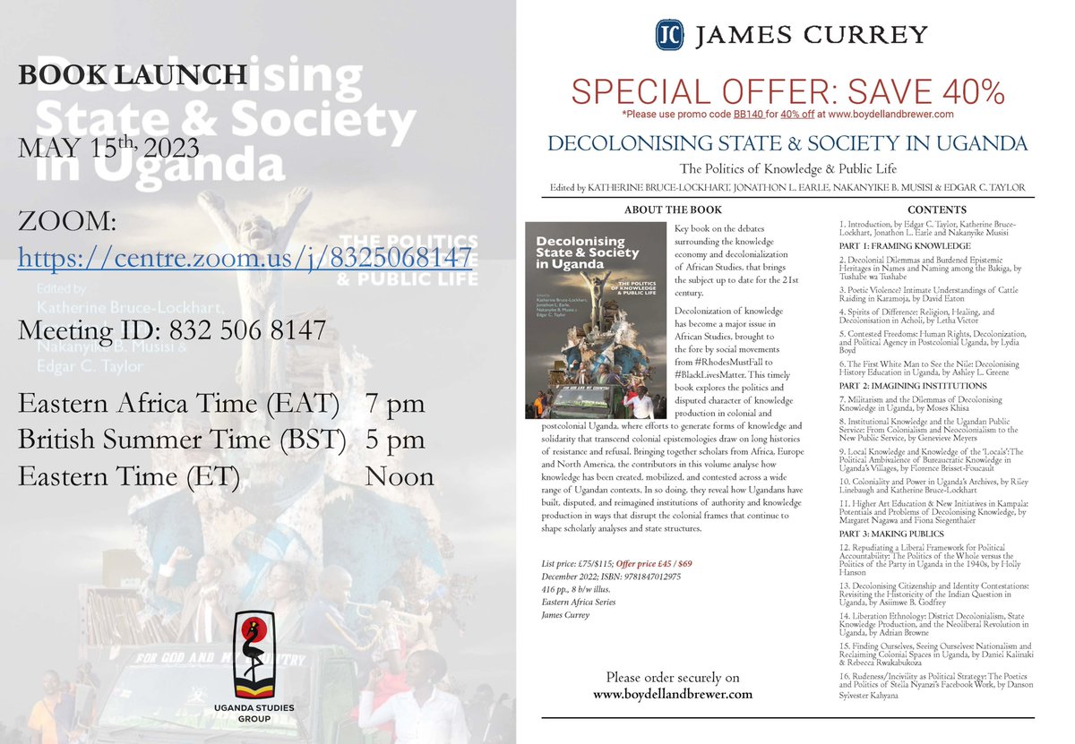 Looking forward to this book launch on 15 May! Please join us to discuss decolonisation in Uganda. @Boydell_Africa @moseskhisa @rwakabukoza @Kalinaki @UrbanUnkindness @LethaEVictor @dave_the_prof @rileysline @kbrucelockhart @edgarjacktaylor @florencebrisset @ASANewsOnline 1/2