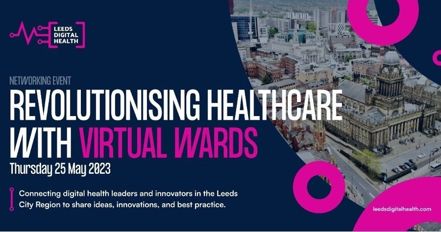 Join us on 25/05/23 to revolutionise healthcare with virtual wards at the Leeds Digital Health event! Learn from industry leaders and connect with healthcare professionals to explore the future of digital health in Leeds. Register now! #digitalhealth #leedsdigital #virtualwards