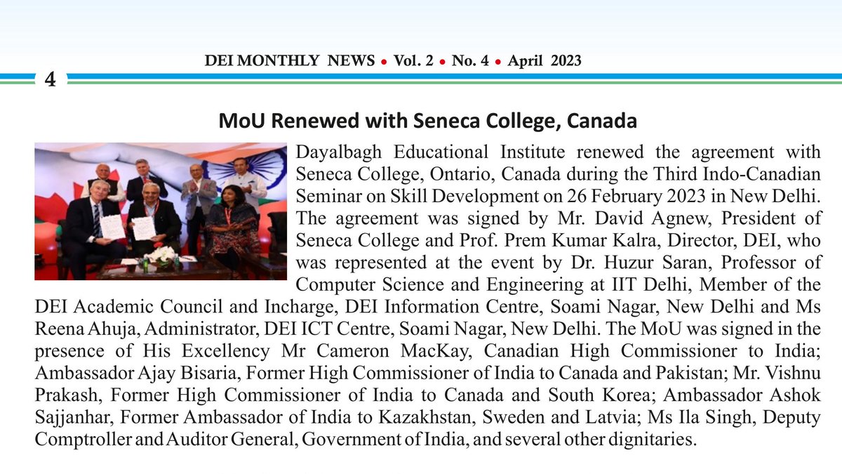 #DayalbaghEducationalInstitute renewed the #MoU with @SenecaCollege during the Third Indo-Canadian Seminar on Skill Development on 26 February 2023 in New Delhi. The agreement was signed by <a href="/SenecaPresident/">David Agnew</a> and #DirectorDEI, who was represented by <a href="/HuzurSaran/">Huzur Saran</a> and <a href="/Reena__Ahuja/">Reena</a>.