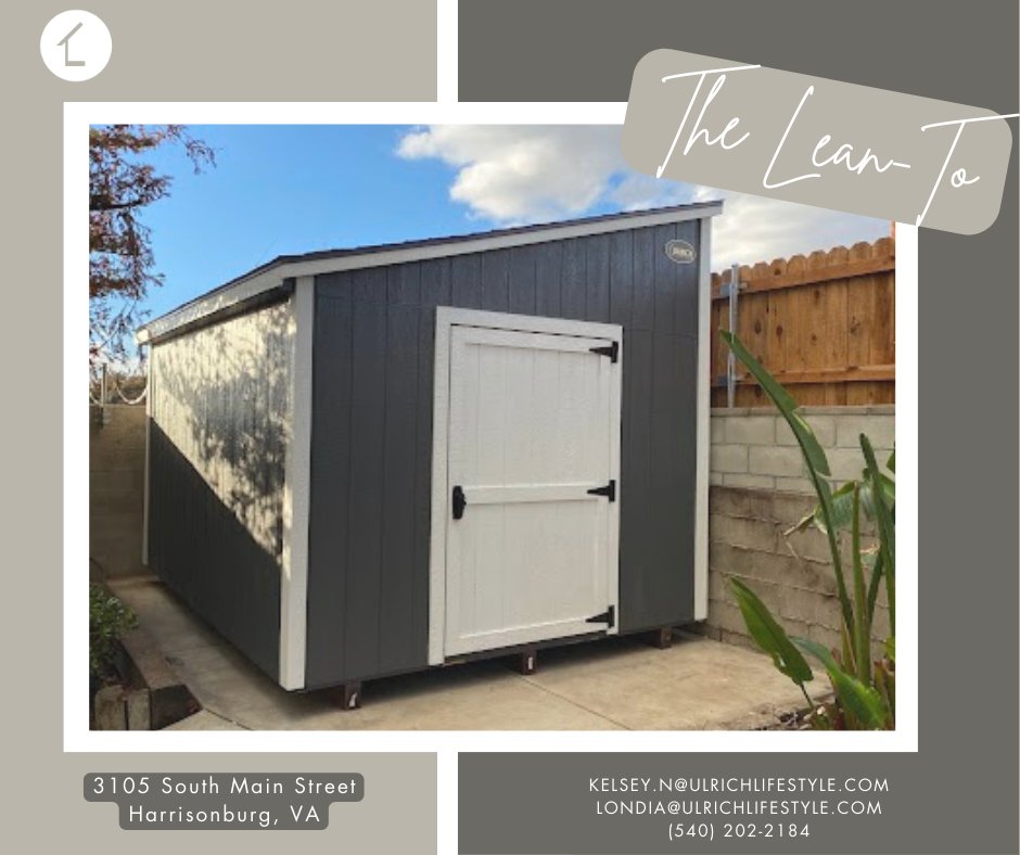 UlrichHburg's tweet photo. The Lean To is the perfect model if you have limited space. It can be a stand alone or be placed flush with your home! Come on in and design the perfect storage solution today! #UlrichLifestyle #UlrichHarrisonburg  #ShenandoahValley #ValleyMade #UlrichSheds #Custom #Design https://t.co/IECubhedrH