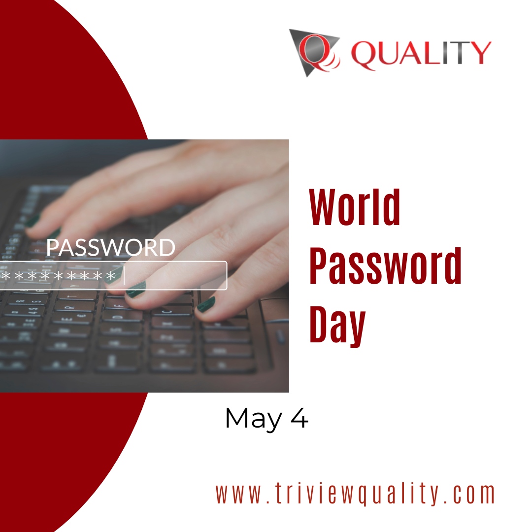 QualityIT4U's tweet image. It&apos;s World Password Day!

This a reminder to check your passwords, make sure you aren&apos;t using easy-to-guess ones, and change them if you haven&apos;t in a while!

 #Triview #SiouxEmpire #SiouxFalls #Quality #Telecommunications #Smallbusiness #Telecommunications #telecom #technology