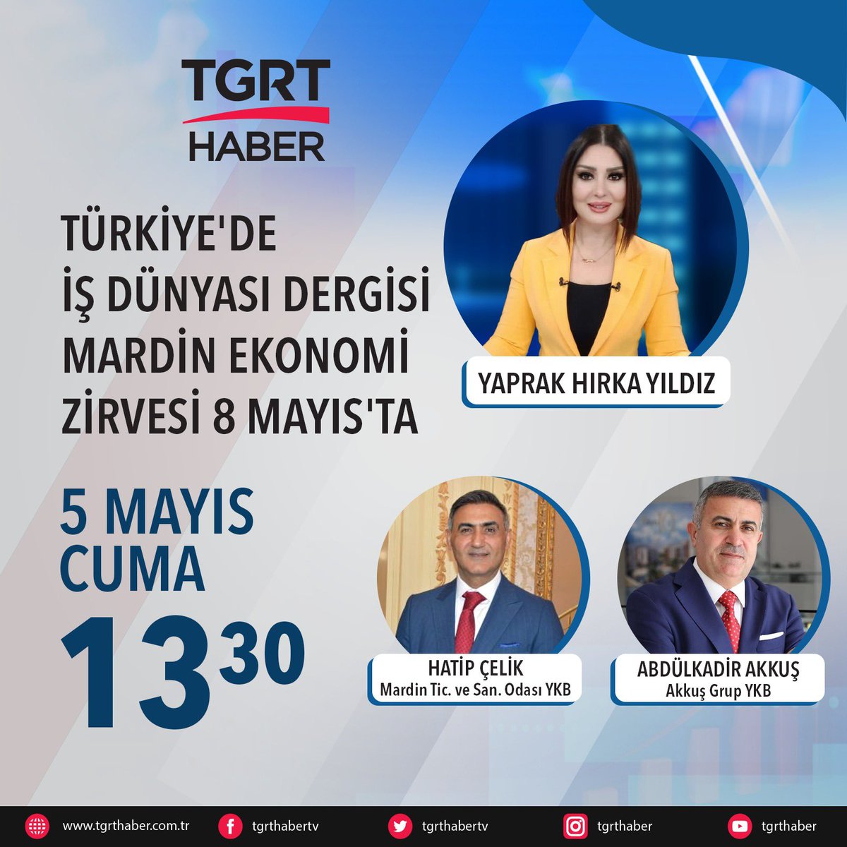 akadirakkus34's tweet photo. 5 Mayıs Cuma günü 13:30’da TGRT Haber'de yayınlanacak olan ekonomi programına canlı yayın konuğu olarak katılacağım. Şimdiden herkese iyi seyirler 📺 https://t.co/1cdZSqJOhm