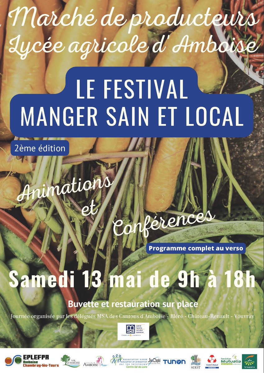 MSABT363741's tweet photo. [Agenda] « Festival Manger Sain et Local » - Samedi 13 mai 2023 à AMBOISE   
Les élus de la MSA Berry-Touraine, en partenariat avec le Lycée Agricole d’Amboise organisent la 2ème édition du Festival « Manger sain et local ».   
Evènement familial et local ! https://t.co/1NHuLDyesZ