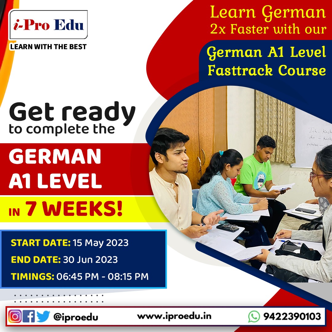 iproedunashik's tweet image. Get ready to complete the GERMAN A1 LEVEL FASTTRACK COURSE IN 7 WEEKS at I-Pro Edu.
Start Date: 15th May 2023
End Date: 30th June 2023
Timings: 06:45 PM - 08:15 PM
Call us - at 9422390103
Visit us - at buff.ly/3fLfQJU
.
#germanA1 #fasttrackcourse #iProEdu #nashik