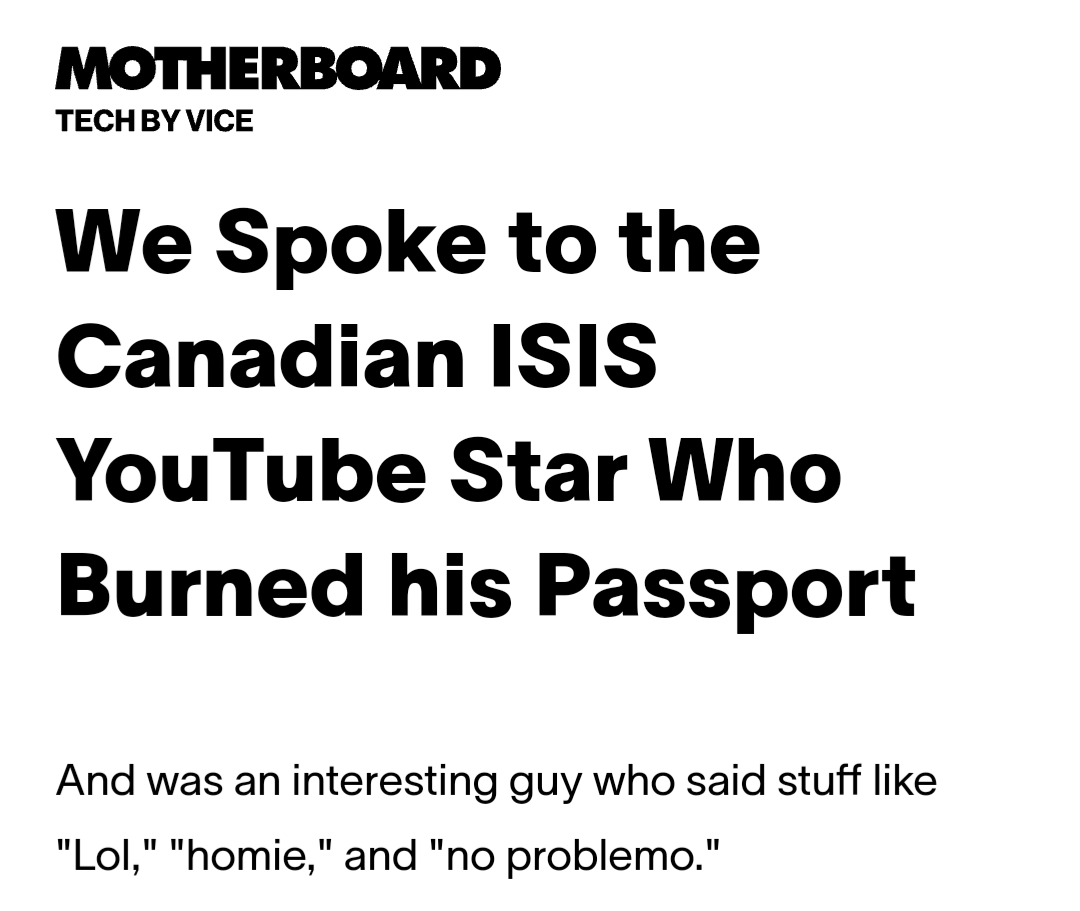 f__kvice's tweet photo. "Canadian ISIS YouTube Star" story by a staffer that was recently laid off. This was followed up by a 23 minute video of Shane Smith asking nothing of substance and letting someone spout of terrorist propaganda. https://t.co/KFhRQ0ROmb