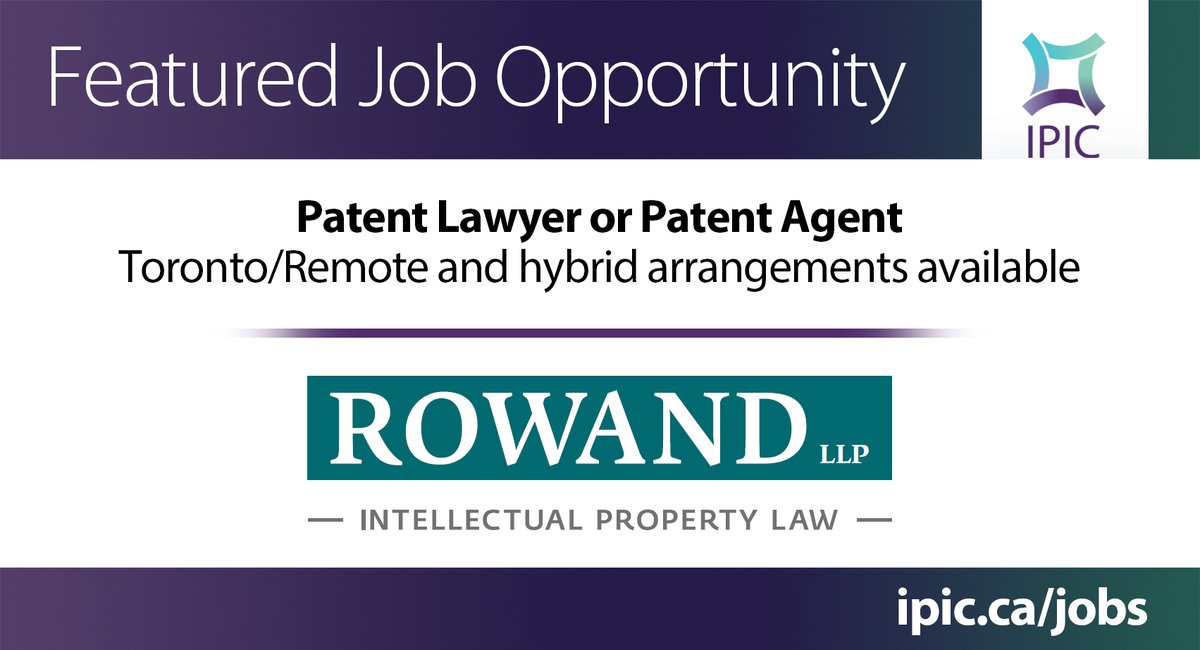 IPIC_Canada's tweet photo. Job alert! @rowandllp is seeking a #Patent Lawyer or Patent Agent to join their leading high-tech patent prosecution boutique. Rowand is entrusted with creating and growing patent and trademark portfolios for Canadian clients. #CdnIP

For details visit: https://t.co/znN9zRY4EX https://t.co/psrLNXfAMR