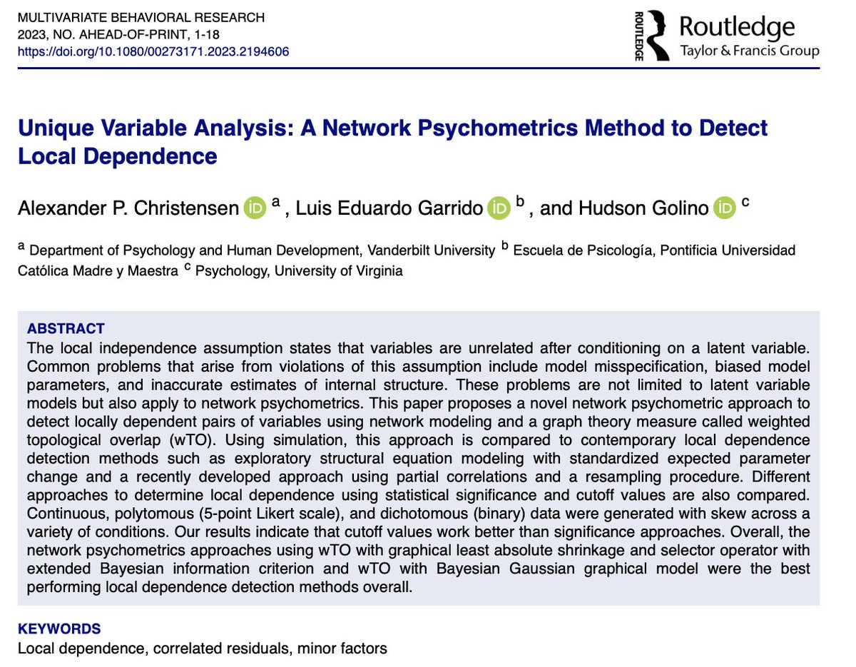 Finally published: Unique Variable Analysis: A Network Psychometrics Method to Detect Local Dependence (Christensen, Garrido, and Golino 2023). What is Unique Variable Analysis? Follow the thread: tandfonline.com/doi/full/10.10…