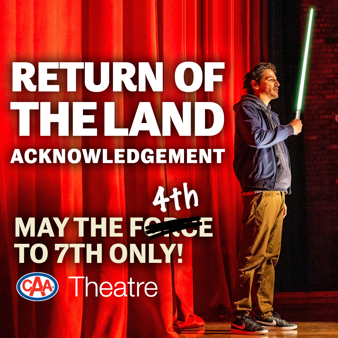 Mirvish's tweet photo. It’s #MayThe4th and the hit The Land Acknowledgement returns for this week only. Cliff Cardinal sports a light sabre for the occasion. May the force be with him and with everyone!

Tickets at: https://t.co/e7t5c8OOcG
#MayThe4thBeWithYou #Mirvish @CliffCardinal https://t.co/lc45ngnkQ7