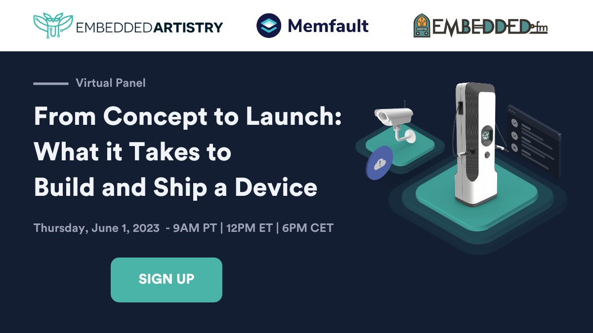 Another quarterly embedded panel discussion!  Join engineering experts from Memfault, <a href="/mbeddedartistry/">Embedded Artistry</a>, and @embeddedfm as they discuss everything it takes to ship a new embedded device successfully. 

RSVP here: hubs.la/Q01NHjmZ0

#productdevelopment #IoT