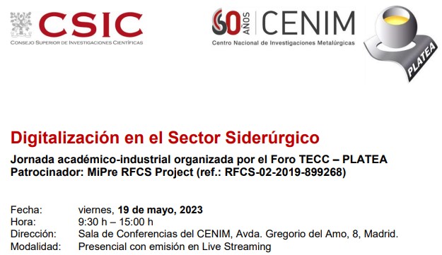 El 19 de mayo 🗓️Jornada 📷Digitalización en el Sector Siderúrgico organizada por el Foro TECC-Platea @a0innovador en @CENIM_CSIC 📷 👇