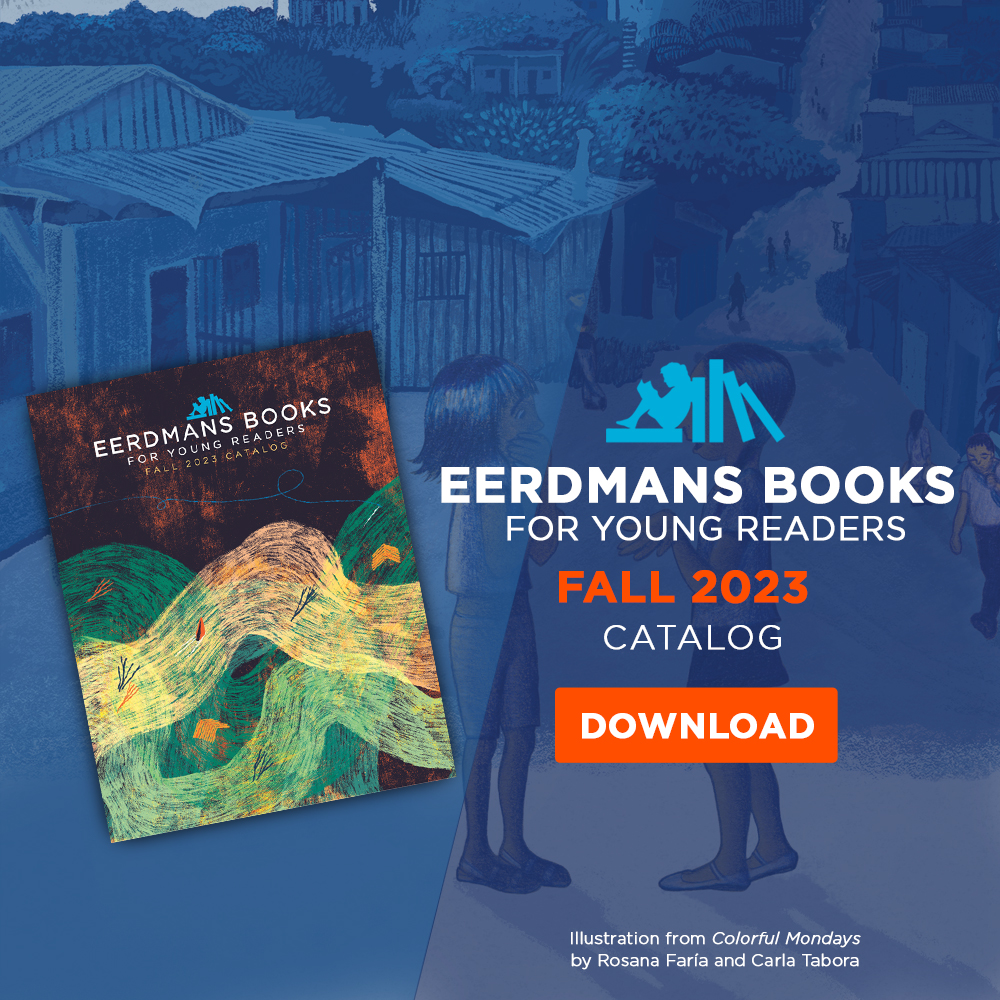 Eerdmans Books for Young Readers fall 2023 catalog is now available and full of new and excellent books. Download and read the full catalog and preorder your sure-to-be-favorite books.  👇 loom.ly/-ztXBow

#kidslit #kidsbooks #readaloud #schoollibrary
